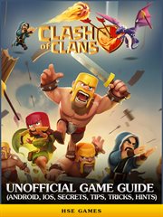 Clash of Clans subway surfers unofficial game guide : Android, iOS, secrets, tips, tricks, hints cover image