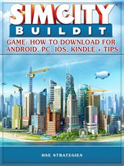 Sim city buildit game: how to download for android, pc, ios, kindle + tips cover image