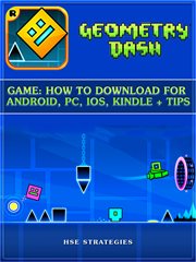 Geometry dash game: how to download for android, pc, ios, kindle + tips cover image