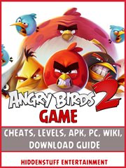 Angry Birds 2 game cheats, levels, Apk, Pc, Wiki, download guide cover image