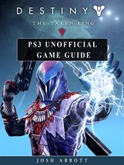 Destiny the taken king ps3 unofficial game guide cover image