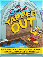 The simpsons tapped out game hacks, casino, cheats, wiki, download guide unofficial cover image