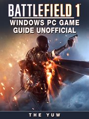 Battlefield 1 windows pc game guide unofficial cover image