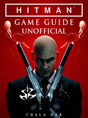 Hitman game guide unofficial cover image