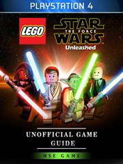 Lego star wars the force unleashed playstation 4 unofficial game guide cover image