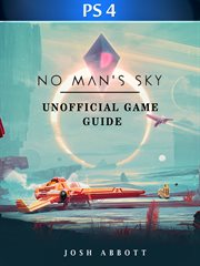 No mans sky ps4 unofficial game guide cover image