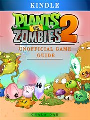 Plants vs zombies 2 kindle unofficial game guide cover image