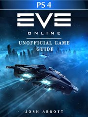 Eve online windows ps4 unofficial game guide cover image
