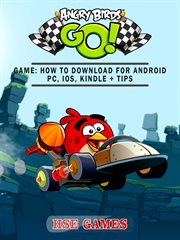 Angry birds go! game: how to download for android pc, ios, kindle + tips cover image