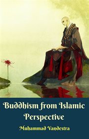 Buddhism from islamic perspective cover image