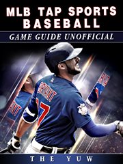 Mlb tap sports baseball game guide unofficial cover image
