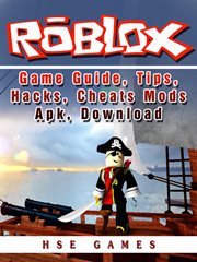 ROBLOX game guide, tips, hacks, cheats, mods, apk, download cover image