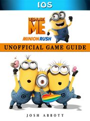 Despicable me minion rush ios unofficial game guide cover image