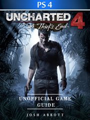 Uncharted 4 a thiefs end game ps4 unofficial game guide cover image