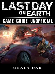 Last day on earth survival game guide unofficial cover image