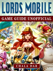 Lords mobile game guide unofficial cover image