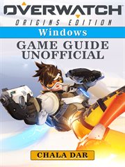 Overwatch origins edition windows game guide unofficial cover image