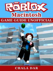 Roblox macintosh game guide unofficial cover image