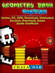 Geometry dash sub zero. Online, PC, APK, Download, Unblocked, Scratch, Download, Game Guide Unofficial cover image