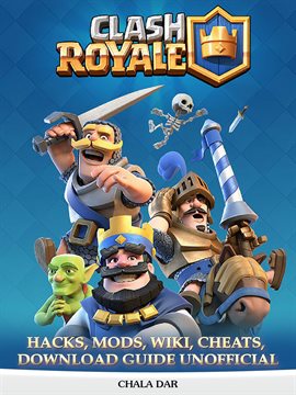 Clash World  The Biggest Database of Clash Royale Guides