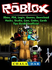 Roblox, xbox, ps4, login, games, download, hacks, studio, com, codes, cards, tips guide unofficial cover image