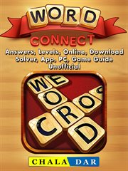 Word connect, answers, levels, online, download, solver, app, pc, game guide unofficial cover image