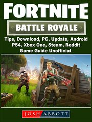Fortnite battle royale. Tips, Download, PC, Update, Android, PS4, Xbox Oneі cover image