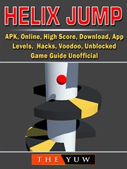 Helix jump. APK, Online, High Score, Download, App, Levels, Hacks, Voodoo, Unblocked, Game Guide Unofficial cover image