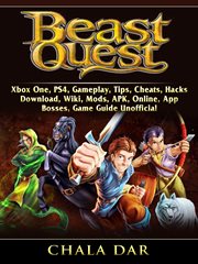 Beast quest. Xbox One, PS4, Gameplay, Tips, Cheats, Hacks, Download, Wiki, Mods, APK, Online, App, Bosses, Game G cover image