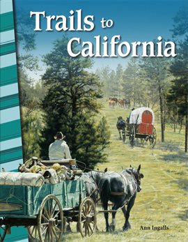 Cover image for Trails to California