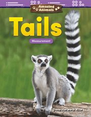 Amazing animals: tails: measurement cover image