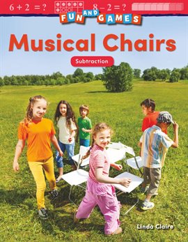 Cover image for Fun and Games: Musical Chairs: Subtraction