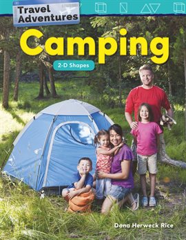 Cover image for Travel Adventures: Camping: 2-D Shapes