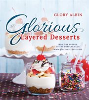 Glorious layered desserts cover image