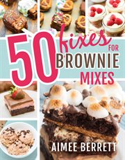 50 fixes for brownie mixes cover image