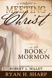 Meeting Christ in the Book of Mormon cover image