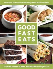 Good, fast eats cover image