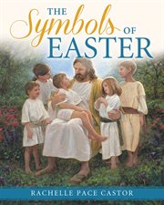 The symbols of Easter cover image