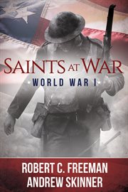 Saints at War: World War I : World War I cover image