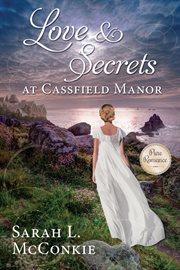 Love and secrets at Cassfield Manor cover image