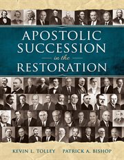 Apostolic succession in the restoration cover image