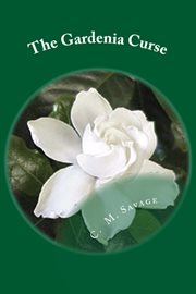 The gardenia curse cover image