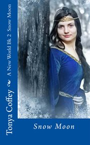 Snow moon. [Bk. 2] cover image
