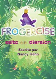 Frogercise : Leap Into Fun cover image