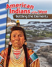 American Indians of the West: battling the elements cover image