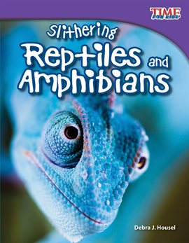 Cover image for Slithering Reptiles and Amphibians