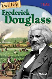 True life : Frederick Douglass cover image