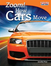 Zoom! : how cars move cover image