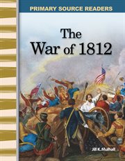 The War of 1812 : by the dawn's early light cover image