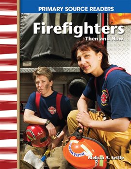 Cover image for Firefighters Then and Now